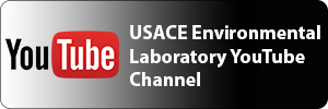 Click to view the U.S. Army Corps of Engineers Environmental Laboratory YouTube Channel