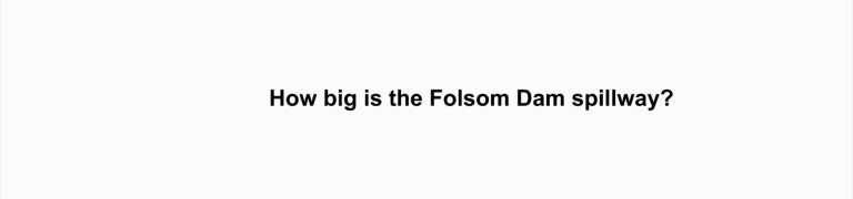 Folsom spillway scale animation