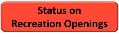 Status on Recreation Openings